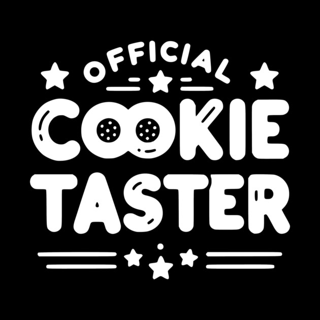 Official Cookie Taster by Frank Ring