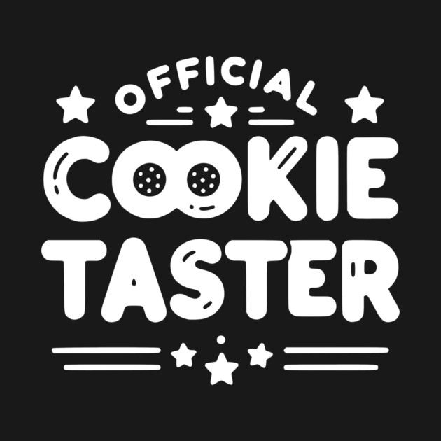 Official Cookie Taster by Frank Ring