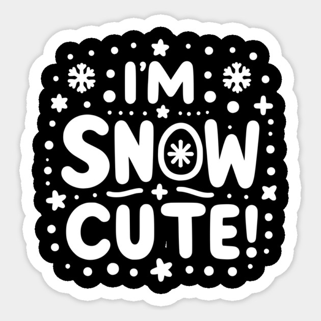 I’m Snow Cute Sticker by Frank Ring
