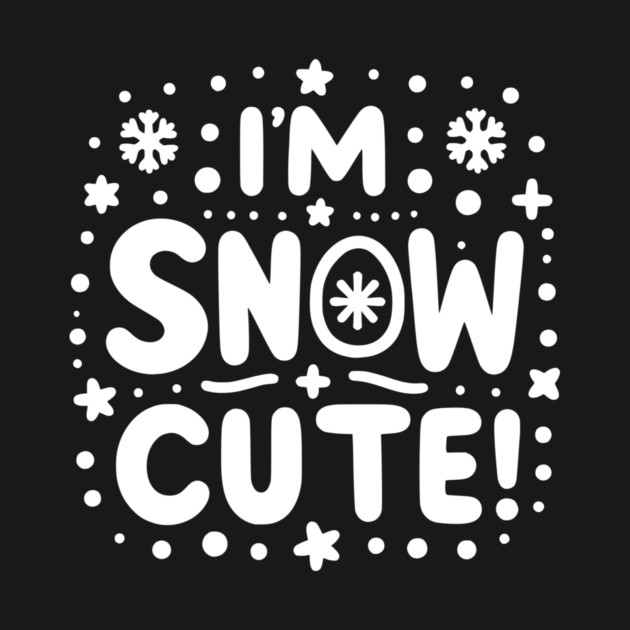 I’m Snow Cute by Frank Ring