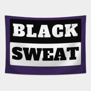 Black Sweat Tapestry