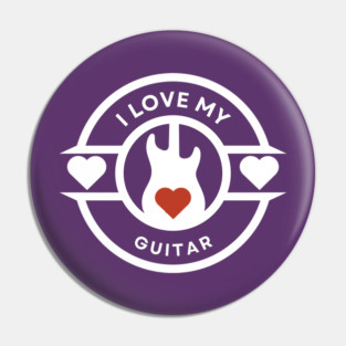 I Love My Guitar Pin