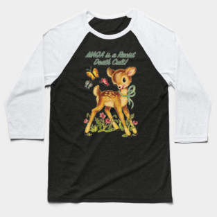 maga is a racist death cult - Adorable Baby Deer Baseball T-Shirt