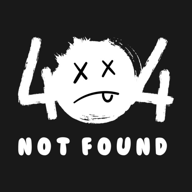404 Not Found T-Shirt Funny by BestyTees