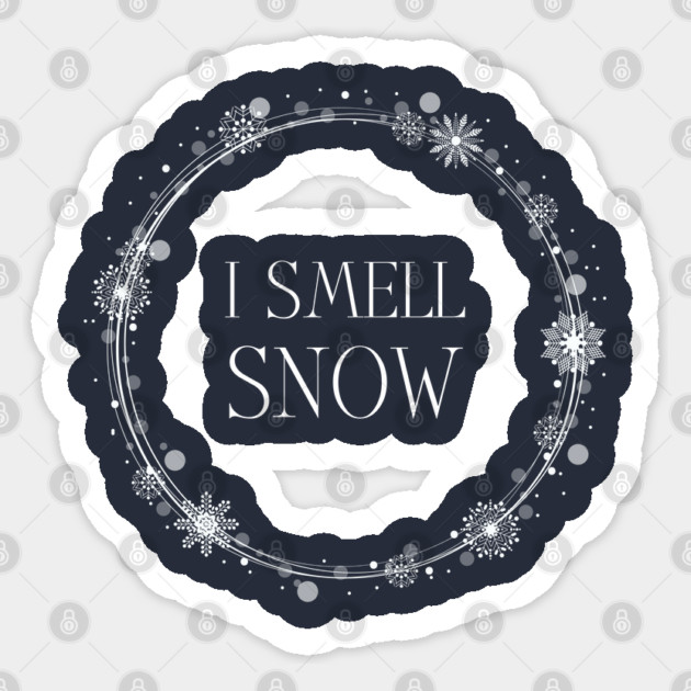 I smell snow - Elsa Inspired Sticker by Stars Hollow Mercantile