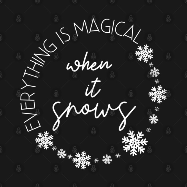 Everything is magical when it snows. by Stars Hollow Mercantile