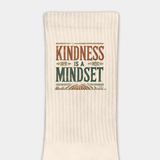 Motivational Quote, Kindness is a Mindset by logiamerch