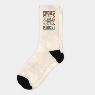 Motivational Quote, Kindness is a Mindset Socks