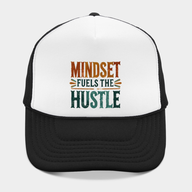 Motivational Quote, Mindset Fuels the Hustle, Success by logiamerch