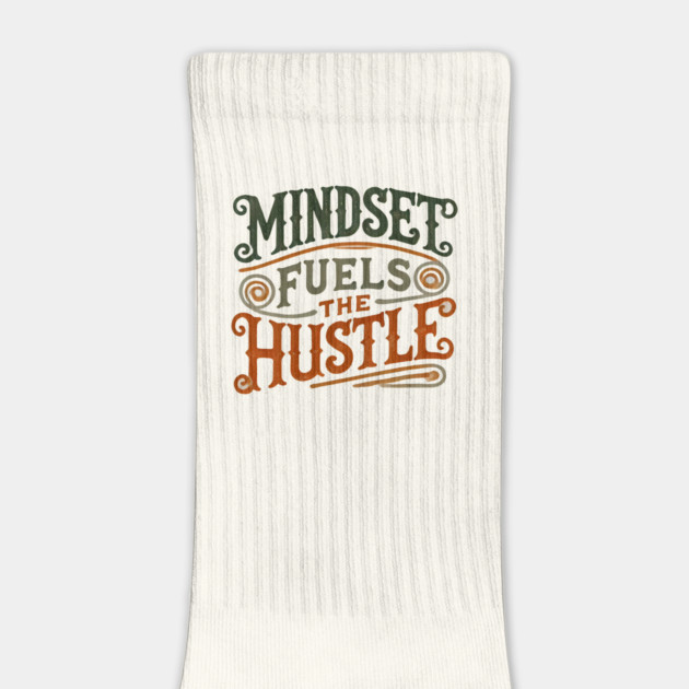 Motivational Quote, Mindset Fuels the Hustle, Success by logiamerch
