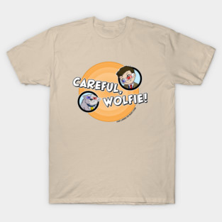 Careful, Wolfie! (Bullseye) T-Shirt
