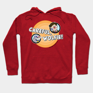 Careful, Wolfie! (Bullseye) Hoodie