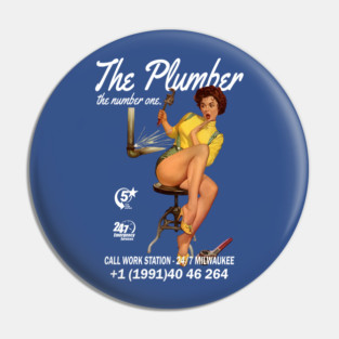 The plumber Pin