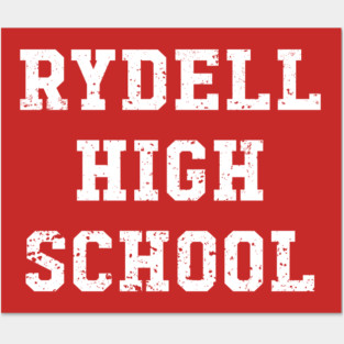 Rydell High School Posters and Art