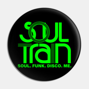 Soul Train Pin