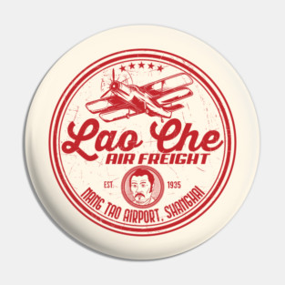 Lao Che's Air freight Pin