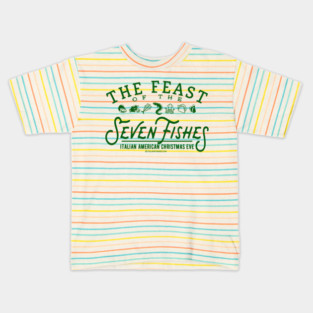 Feast of the Seven Fishes Kids T-Shirt