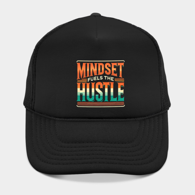 Motivational Quote, Mindset Fuels the Hustle, Success by logiamerch