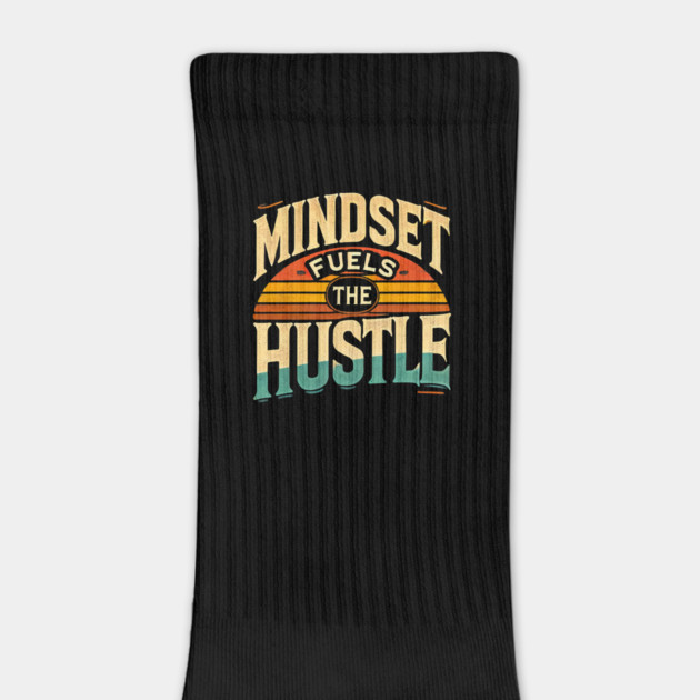 Motivational Quote, Mindset Fuels the Hustle, Success by logiamerch