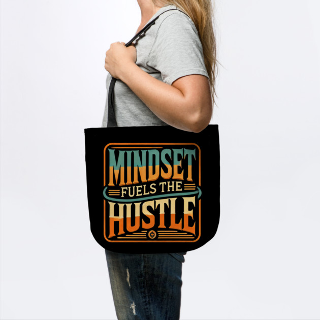 Motivational Quote, Mindset Fuels the Hustle, Success by logiamerch