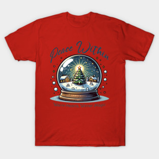 Peace within  warm Heart,winter magic T-Shirt