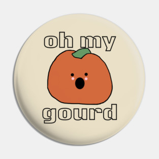 Oh My Gourd Puns Its Fall Yall Pin