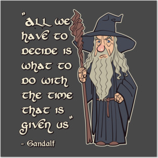 Gandalf Quote Posters and Art