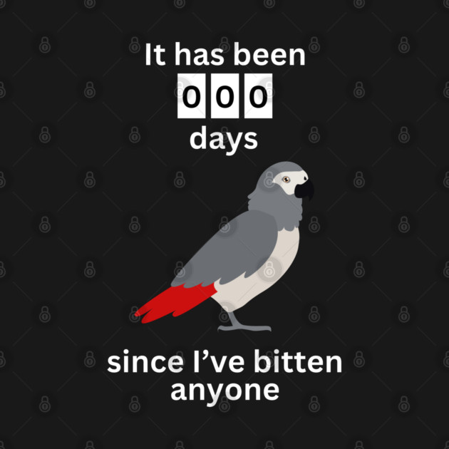 0 Days Bitten Anyone by Litehouse Tees