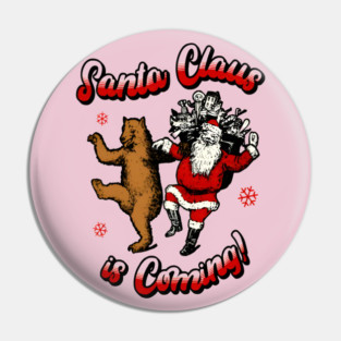 Merry Christmas gift Santa Claus is coming Pin