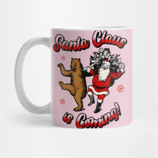 Merry Christmas gift Santa Claus is coming Mug