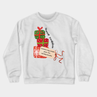 Holiday Mindful unisex Tee - Unwrap Mindfulness Crewneck Sweatshirt