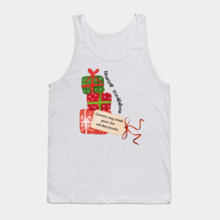 Holiday Mindful unisex Tee - Unwrap Mindfulness Tank Top