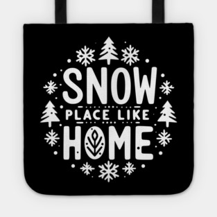 Snow Place Like Home Tote