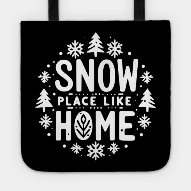 Snow Place Like Home Tote by Frank Ring
