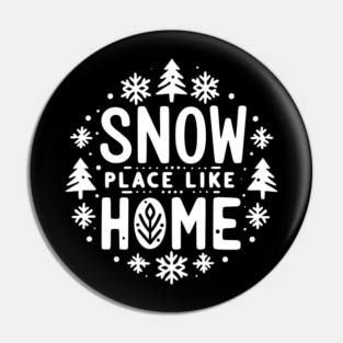 Snow Place Like Home Pin