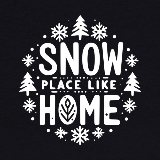 Snow Place Like Home by Frank Ring