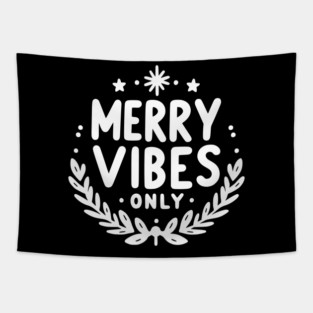 Merry Vibes Only Tapestry