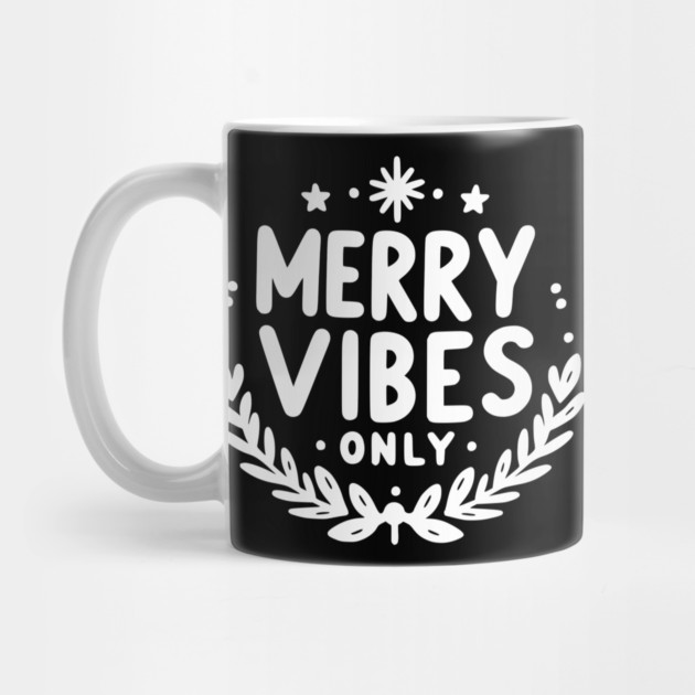 Merry Vibes Only by Frank Ring