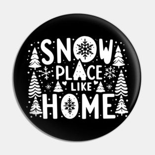 Snow Place Like Home Pin