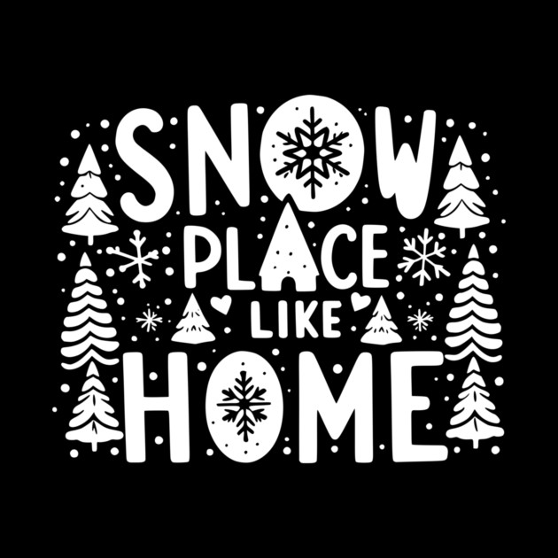 Snow Place Like Home by Frank Ring