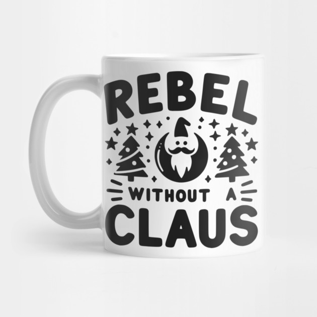 Rebel Without a Claus by Frank Ring