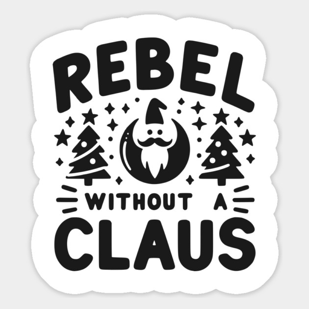 Rebel Without a Claus Magnet by Frank Ring