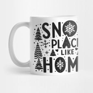 Snow Place Like Home Mug