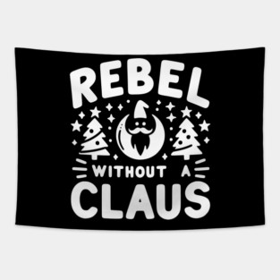 Rebel Without a Claus Tapestry