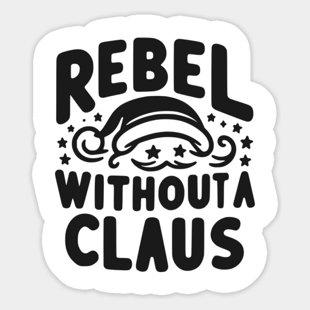 Rebel Without a Claus Magnet by Frank Ring