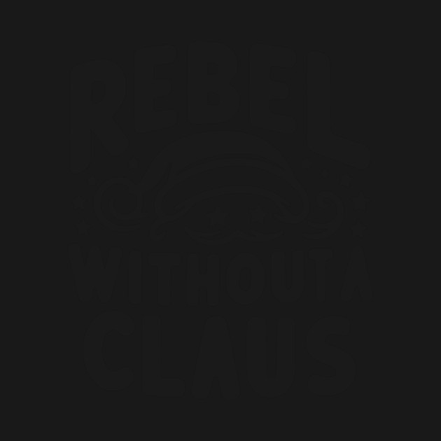 Rebel Without a Claus by Frank Ring