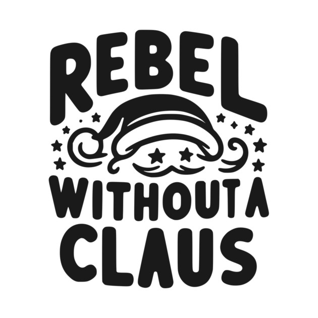 Rebel Without a Claus by Frank Ring