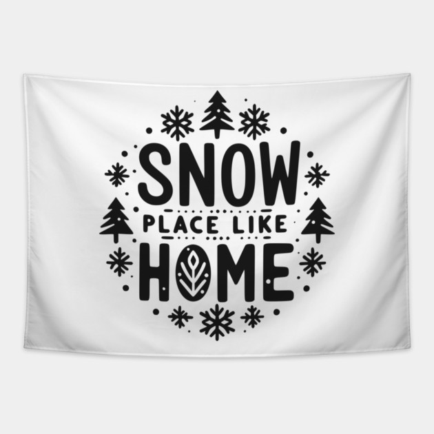 Snow Place Like Home Tapestry by Frank Ring