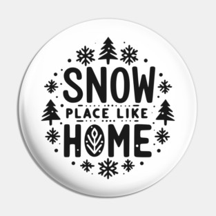 Snow Place Like Home Pin