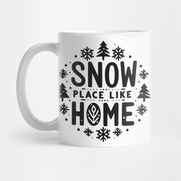Snow Place Like Home by Frank Ring